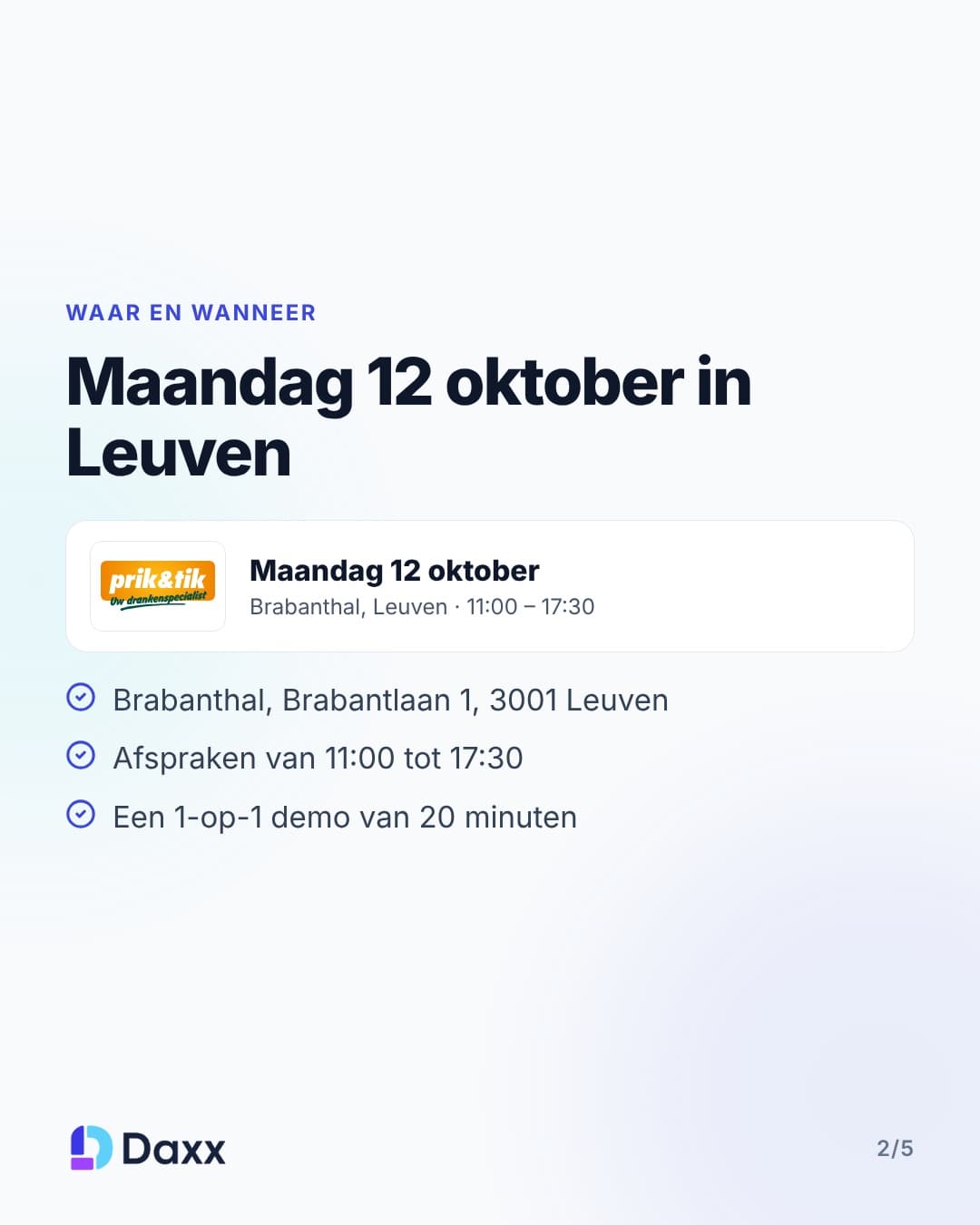 Carousel 2: Brabanthal Leuven, appointments from 11:00 to 17:30, a twenty-minute demo